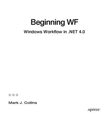 خرید و دانلود نسخه کامل کتاب Beginning WF: Windows Workflow in .NET 4.0
