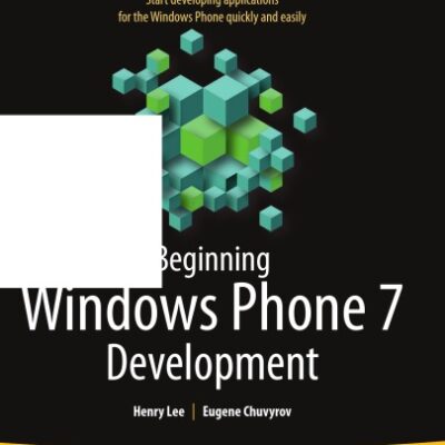 خرید و دانلود نسخه کامل کتاب Beginning Windows Phone 7 Development