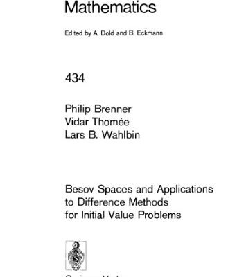 خرید و دانلود نسخه کامل کتاب Besov Spaces and Applications to Difference Methods for Initial Value Problems