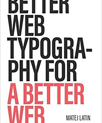 خرید و دانلود نسخه کامل کتاب Better Web Typography for a Better Web