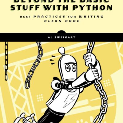 خرید و دانلود نسخه کامل کتاب Beyond the Basic Stuff with Python