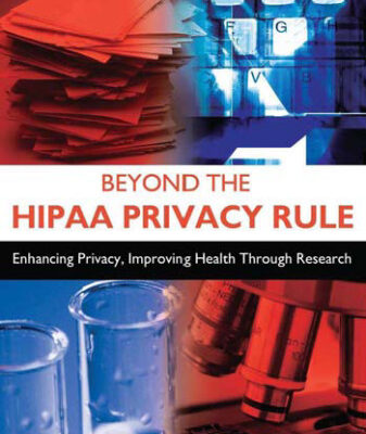 خرید و دانلود نسخه کامل کتاب Beyond the HIPAA Privacy Rule: Enhancing Privacy, Improving Health Through Research