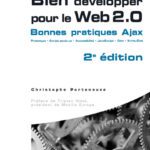 خرید و دانلود نسخه کامل کتاب Bien developper pour le Web 2.0 : Bonnes pratiques Ajax : 2e edition