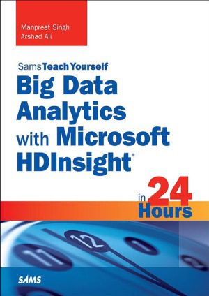 خرید و دانلود نسخه کامل کتاب Big Data Analytics with Microsoft HDInsight_686560b8a919c.jpeg خرید و دانلود نسخه کامل کتاب Big Data Analytics with Microsoft HDInsight
