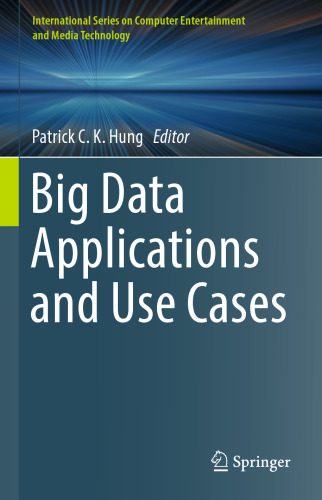 خرید و دانلود نسخه کامل کتاب Big Data Applications and Use Cases_68658bec7c635.jpeg خرید و دانلود نسخه کامل کتاب Big Data Applications and Use Cases