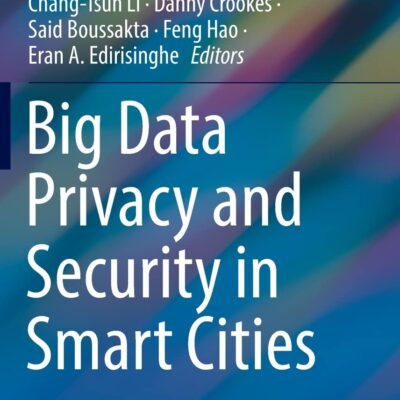خرید و دانلود نسخه کامل کتاب Big Data Privacy and Security in Smart Cities