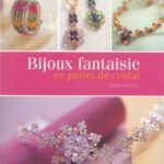 خرید و دانلود نسخه کامل کتاب Bijoux fantaisie en perles de cristal