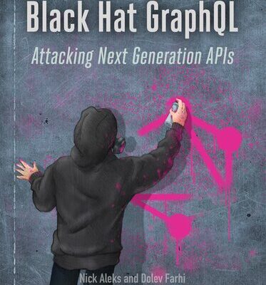 خرید و دانلود نسخه کامل کتاب Black Hat GraphQL: Attacking Next Generation APIs