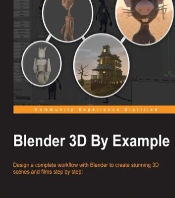 خرید و دانلود نسخه کامل کتاب Blender 3D By Example