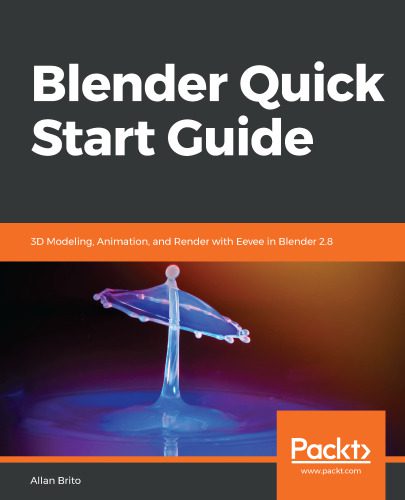خرید و دانلود نسخه کامل کتاب Blender Quick Start Guide_686bb8fa28b1c.jpeg خرید و دانلود نسخه کامل کتاب Blender Quick Start Guide