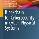 خرید و دانلود نسخه کامل کتاب Blockchain for Cybersecurity in Cyber-Physical Systems