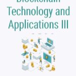خرید و دانلود نسخه کامل کتاب Blockchain Technology and Applications III