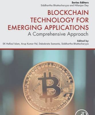 خرید و دانلود نسخه کامل کتاب Blockchain Technology for Emerging Applications: A Comprehensive Approach