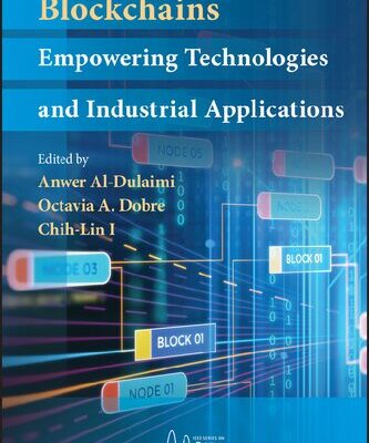خرید و دانلود نسخه کامل کتاب Blockchains: Empowering Technologies and Industrial Applications