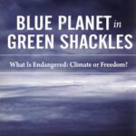 خرید و دانلود نسخه کامل کتاب Blue Planet in Green Shackles: What Is Endangered: Climate or Freedom?
