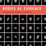 خرید و دانلود نسخه کامل کتاب Bodies as Evidence: Security, Knowledge, and Power (Global Insecurities)