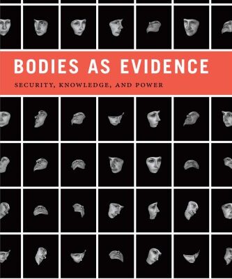 خرید و دانلود نسخه کامل کتاب Bodies as Evidence: Security, Knowledge, and Power (Global Insecurities)
