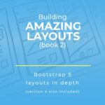 خرید و دانلود نسخه کامل کتاب Bootstrap layouts in depth – Building Amazing Layouts (Book 2)