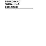 خرید و دانلود نسخه کامل کتاب Broadband Signalling Explained