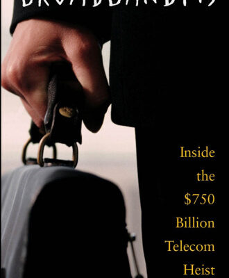 خرید و دانلود نسخه کامل کتاب Broadbandits: Inside the $750 Billion Telecom Heist