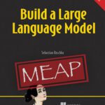 خرید و دانلود نسخه کامل کتاب Build a Large Language Model (From Scratch) (MEAP V01) Chapters 1 and 2
