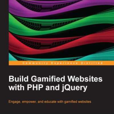 خرید و دانلود نسخه کامل کتاب Build Gamified Websites with PHP and jQuery