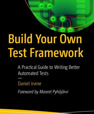 خرید و دانلود نسخه کامل کتاب Build Your Own Test Framework
