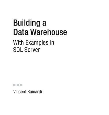 خرید و دانلود نسخه کامل کتاب Building a Data Warehouse: With Examples in SQL Server
