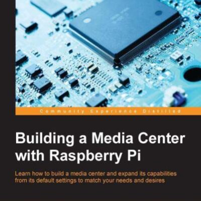 خرید و دانلود نسخه کامل کتاب Building a Media Center with Raspberry Pi