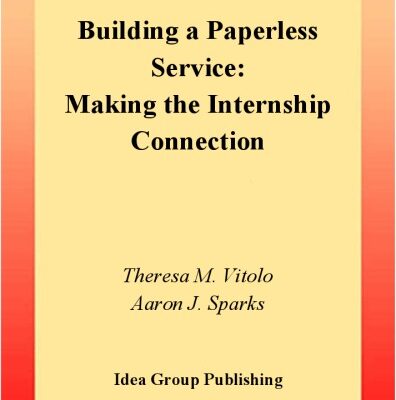 خرید و دانلود نسخه کامل کتاب Building a Paperless Service: Making the Internship Connection