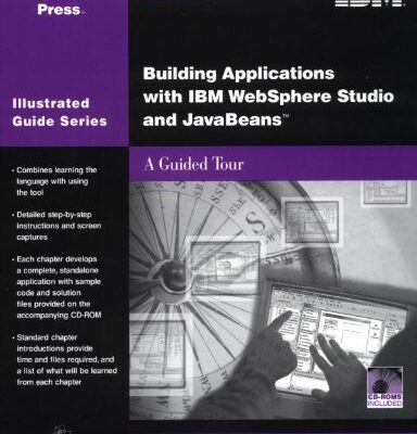خرید و دانلود نسخه کامل کتاب Building Applications with IBM WebSphere Studio and JavaBeans: A Guided Tour (IBM Illustrated Guide series)