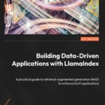 خرید و دانلود نسخه کامل کتاب Building Data Driven Applications with LlamaIndex
