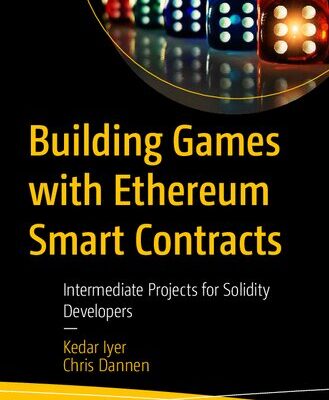 خرید و دانلود نسخه کامل کتاب Building Games with Ethereum Smart Contracts: Intermediate Projects for Solidity Developers
