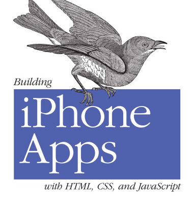 خرید و دانلود نسخه کامل کتاب Building iPhone Apps with HTML, CSS, and JavaScript: Making App Store Apps Without Objective-C or Cocoa