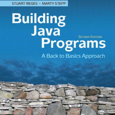 خرید و دانلود نسخه کامل کتاب Building Java Programs: A Back to Basics Approach, 2nd Edition