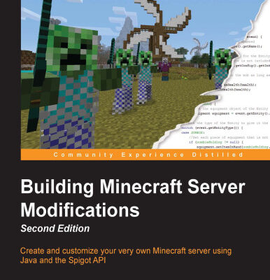 خرید و دانلود نسخه کامل کتاب Building Minecraft Server Modifications, Second Edition