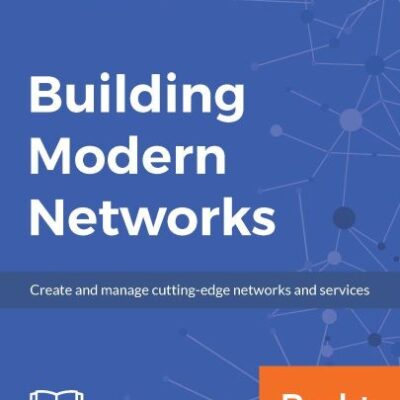 خرید و دانلود نسخه کامل کتاب Building Modern Networks