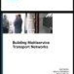خرید و دانلود نسخه کامل کتاب Building Multiservice Transport Networks