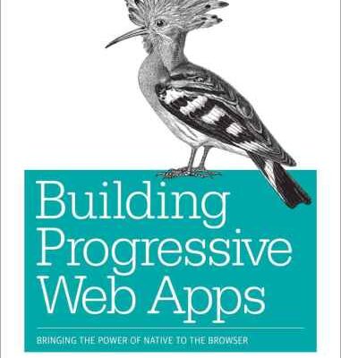 خرید و دانلود نسخه کامل کتاب Building Progressive Web Apps