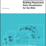 خرید و دانلود نسخه کامل کتاب Building Responsive Data Visualization for the Web