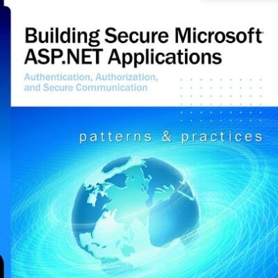 خرید و دانلود نسخه کامل کتاب Building Secure Microsoft ASP.NET Applications