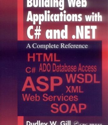 خرید و دانلود نسخه کامل کتاب Building Web Applications with C# and .NET: A Complete Reference