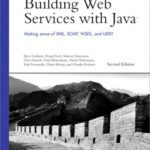 خرید و دانلود نسخه کامل کتاب Building Web Services with Java: Making Sense of XML, SOAP, WSDL, and UDDI (2nd Edition)