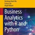 خرید و دانلود نسخه کامل کتاب Business Analytics with R and Python (AI for Risks)
