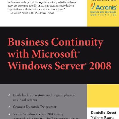 خرید و دانلود نسخه کامل کتاب Business Continuity with Microsoft Windows Server 2008