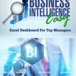 خرید و دانلود نسخه کامل کتاب Business Intelligence Easy: Excel Dashboard for Top Managers