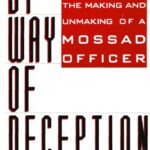 خرید و دانلود نسخه کامل کتاب By Way of Deception : The Making and Unmaking of a Mossad Officer