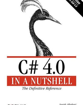 خرید و دانلود نسخه کامل کتاب C# 4.0 in a Nutshell: The Definitive Reference