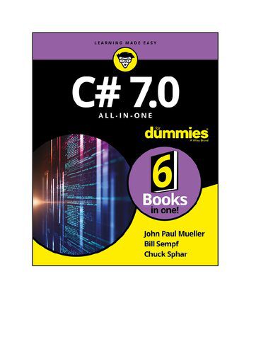خرید و دانلود نسخه کامل کتاب C# 7.0 All-In-One for Dummies_686d6786c0b2b.jpeg خرید و دانلود نسخه کامل کتاب C# 7.0 All-In-One for Dummies