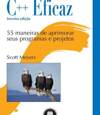 خرید و دانلود نسخه کامل کتاب C++ Eficaz 55 maneiras de aprimorar seus programas e projetos